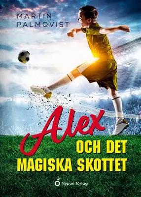 Omslag för Alex och det magiska skottet