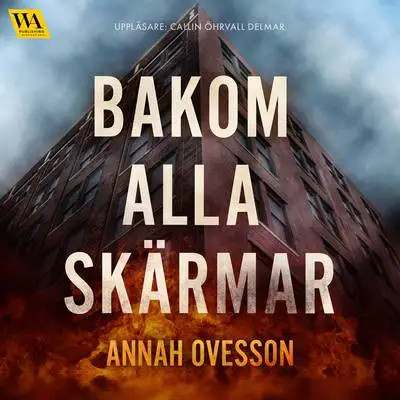 Omslag för Bakom alla skärmar
