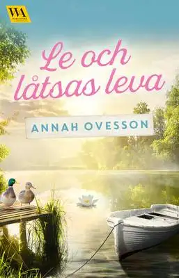 Omslag för Le och låtsas leva 