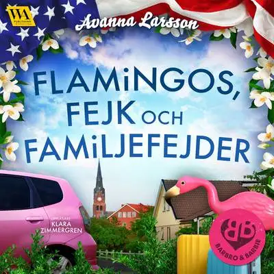 Omslag för Flamingos, fejk & familjefejder 