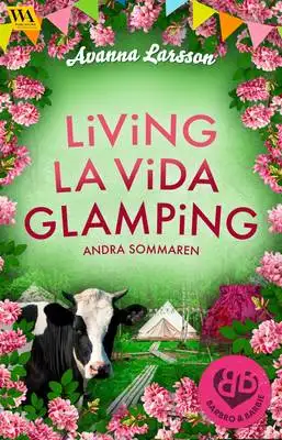 Omslag för Living la vida glamping – andra sommaren 
