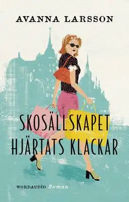 Omslag för Skosällskapet Hjärtats klackar 
