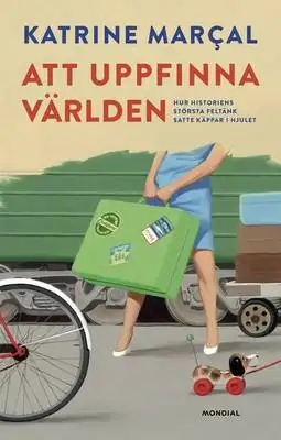 Omslag för Att uppfinna världen 