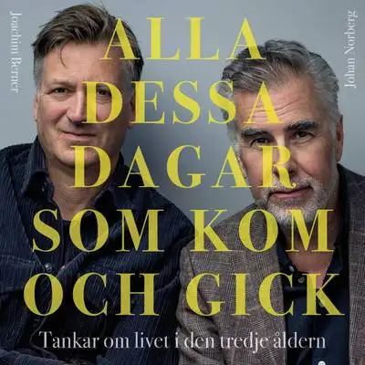Omslag för Alla dessa dagar som kom och gick 