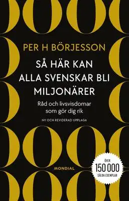 Omslag för Så här kan alla svenskar bli miljonärer 