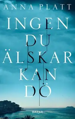 Omslag för Ingen du älskar kan dö 