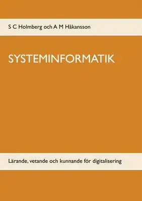Omslag för SYSTEMINFORMATIK: Lärande, vetande och kunnande för digitalisering