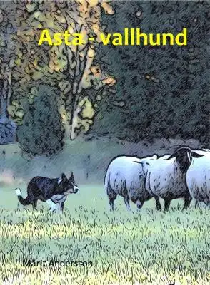 Omslag för Asta - vallhund