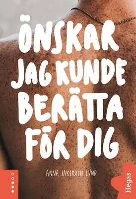 Omslag för Önskar jag kunde berätta för dig 