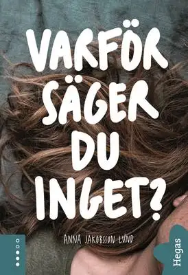 Omslag för Varför säger du inget? 