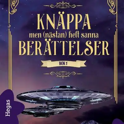 Omslag för Knäppa men (nästan) helt sanna berättelser