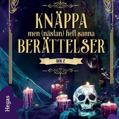 Omslag för Knäppa men (nästan) helt sanna berättelser 2 