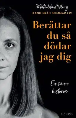 Omslag för Berättar du så dödar jag dig 