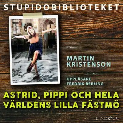 Omslag för Astrid, Pippi och hela världens lilla fästmö 
