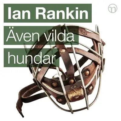 Omslag för Även vilda hundar 