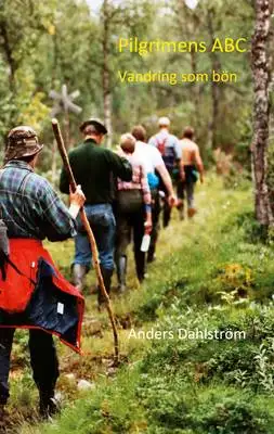 Omslag för Pilgrimens ABC: Vandring som bön