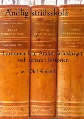 Omslag för Andlig stridsskola: Lärdomar från Andra världskriget och senare i historien 