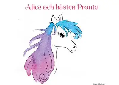 Omslag för Alice och hästen Pronto 