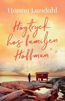 Omslag för Högtryck hos familjen Hoffman 