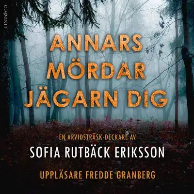 Omslag för Annars mördar jägarn dig 