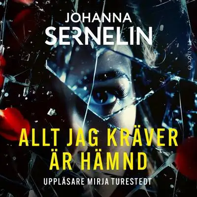 Omslag för Allt jag kräver är hämnd 