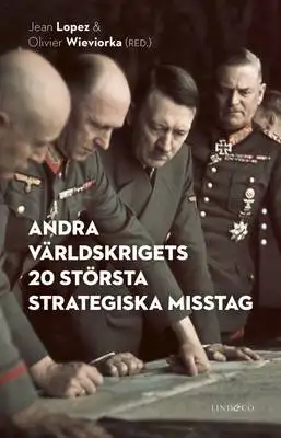 Omslag för Andra världskrigets 20 största strategiska misstag