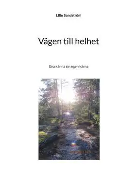 Omslag för Vägen till helhet 