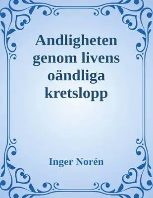 Omslag för Andligheten genom livens oändliga kretslopp 