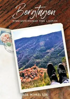 Omslag för Bergtagen: Minnesanteckningar från Ligurien 