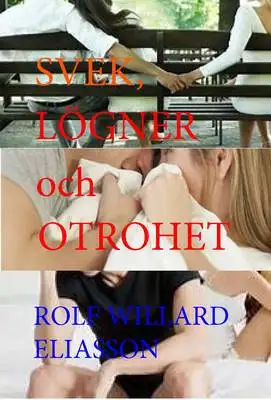 Omslag för Svek, lögner och otrohet 