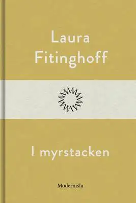 Omslag för I myrstacken 