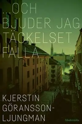Omslag för ... och jag bjuder täckelset falla 