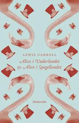 Omslag för Alice i Underlandet + Alice i Spegellandet 