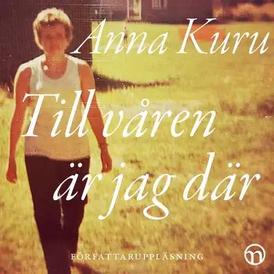 Omslag för Till våren är jag där 