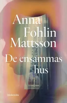 Omslag för De ensammas hus 