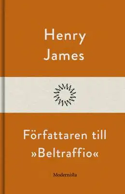 Omslag för Författaren till »Beltraffio« 