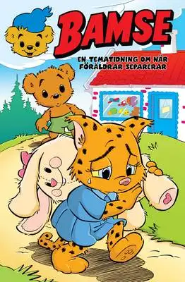 Omslag för Bamse. En tematidning om när föräldrar separerar 
