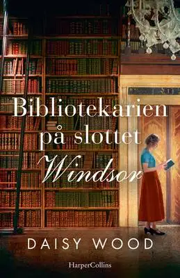 Omslag för Bibliotekarien på slottet Windsor 
