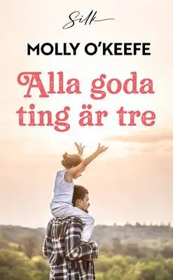 Omslag för Alla goda ting är tre 