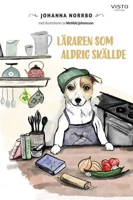 Omslag för Läraren som aldrig skällde 