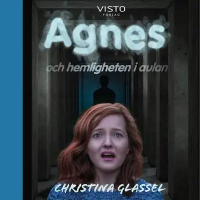 Omslag för Agnes och hemligheten i aulan 