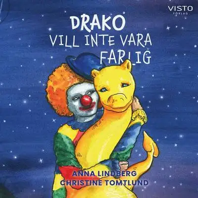 Omslag för Drako vill inte vara farlig 