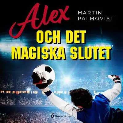 Omslag för Alex och det magiska slutet 