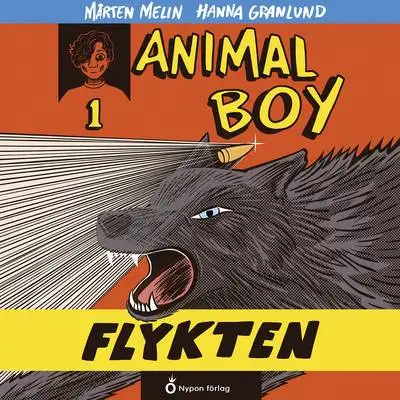 Omslag för Animal boy - Flykten 