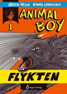 Omslag för Animal boy - Flykten 