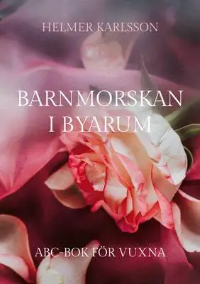 Omslag för Barnmorskan i Byarum 