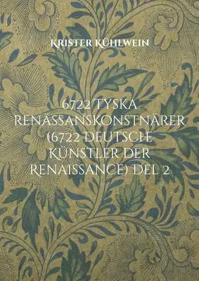 Omslag för 6722 Tyska renässanskonstnärer (6722 Deutsche Künstler der Renaissance) Del 2 