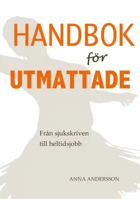 Omslag för Handbok för utmattade