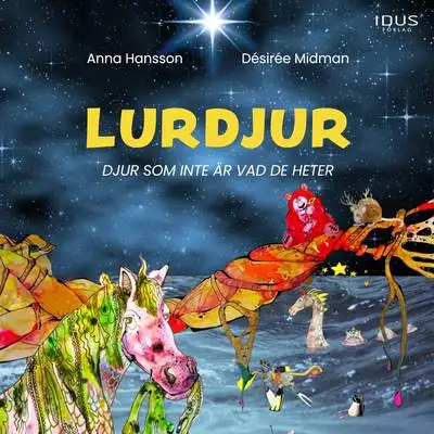 Omslag för Lurdjur, djur som inte är vad de heter 