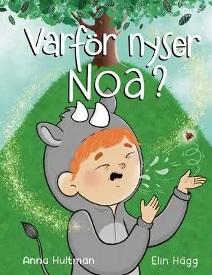 Omslag för Varför nyser Noa? 
